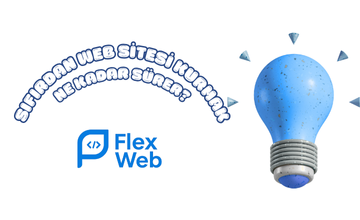 Sıfırdan Web Sitesi Kurmak Ne Kadar Sürer? (2025 Güncel Rehber)